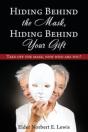 Hiding Behind The Mask, Hiding Behind Your Gift - Preview