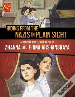 Hiding From The Nazis In Plain Sight
