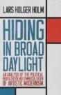 Hiding In Broad Daylight: An Analysis Of - Preview