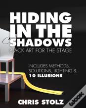 Hiding In The Shadows (Hard Cover)