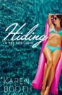 Hiding In The Spotlight - Preview