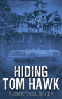 Hiding Tom Hawk - Preview
