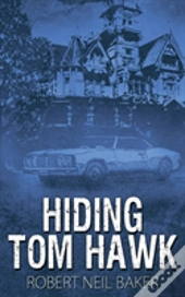 Hiding Tom Hawk