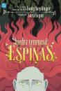 Hiedra Venenosa Espinas - Preview