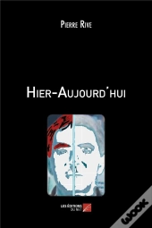 Hier-Aujourd'Hui