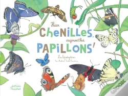 Capa do artigo Hier Chenilles, Aujourd'Hui Papillons !
