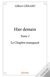 Capa do artigo Hier Demain - T01 - Hier Demain - Le Chapitre Manquant