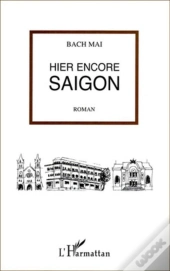 Hier Encore Saigon