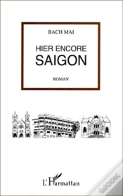 Capa do artigo Hier Encore Saigon