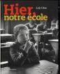 Hier, Notre Ecole - Preview