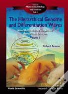 Hierarchical Genome And Differentiation Waves, The: Novel Unification Of Development, Genetics And Evolution (In 2 Volumes)