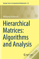 Hierarchical Matrices: Algorithms And Analysis