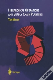 Hierarchical Operations And Supply Chain Planning