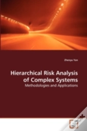 Hierarchical Risk Analysis Of Complex Systems