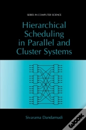 Hierarchical Scheduling In Parallel And Cluster Systems