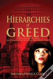 Hierarchies Of Greed