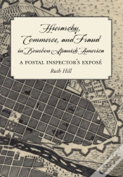 Capa do artigo Hierarchy, Commerce, And Fraud In Bourbon Spanish America