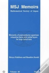 Hierarchy Of Semiconductor Equations: Relaxation Limits With Initial Layers For Large Initial Data