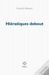 Hiératiques Debout