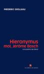 Hieronymus Moi, Jerome Bosch - Preview