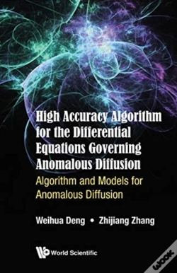 Capa do artigo High Accuracy Algorithm For The Differential Equations Governing Anomalous Diffusion: Algorithm And Models For Anomalous Diffusion