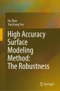 High Accuracy Surface Modeling Method: The Robustness - Preview