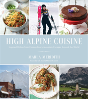 High Alpine Cuisine - Preview