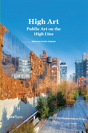 High Art - Public Art on The High Line - Preview