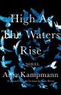 High As The Waters Rise - Preview