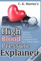 High Blood Pressure Explained