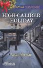 High-Caliber Holiday - Preview