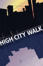 High City Walk - Preview