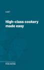 High-Class Cookery Made Easy - Preview