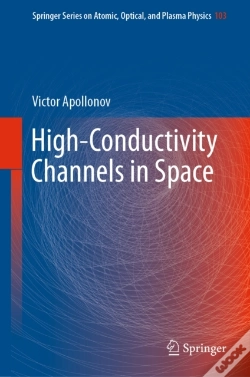 Capa do artigo High-Conductivity Channels In Space