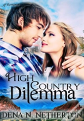 High Country Dilemma