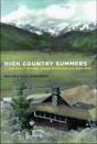 High Country Summers - Preview