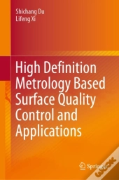 High Definition Metrology Based Surface Quality Control And Applications
