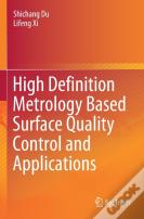 High Definition Metrology Based Surface Quality Control And Applications