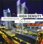 High Density ; Architecture Du Futur - Preview