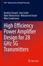 High Efficiency Power Amplifier Design For 28 Ghz 5g Transmitters - Preview