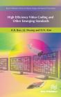 High Efficiency Video Coding And Other Emerging Standards - Preview