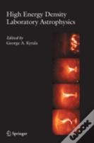 High Energy Density Laboratory Astrophysics
