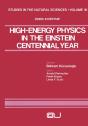 High-Energy Physics In The Einstein Centennial Year - Preview