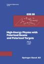 High-Energy Physics With Polarized Beams And Polarized Targets - Preview