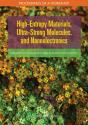 High-Entropy Materials, Ultra-Strong Molecules, And Nanoelectronics - Preview