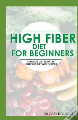 Capa do artigo High Fiber Diet For Beginners