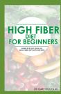 High Fiber Diet For Beginners - Preview
