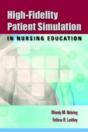 High-Fidelity Patient Simulation In Nursing Education - Preview
