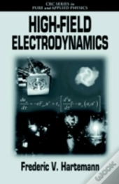 High-Field Electrodynamics