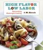 High Flavor, Low Labor - Preview